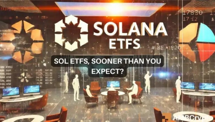 现货SOLANAETF获得批准比您想象的更接近THEETFSTORE总裁